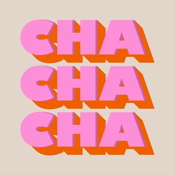 Cha Cha Cha – Retro Pink & Orange Typography Art Print - ShowMeMars