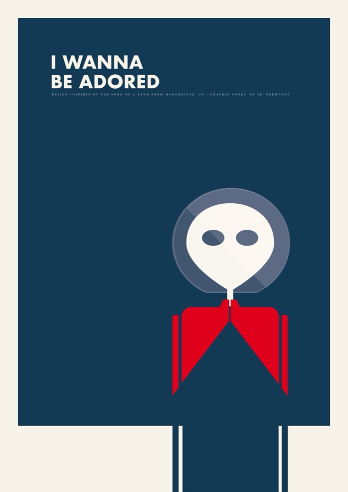 I wanna be adored - Sr. Bermúdez