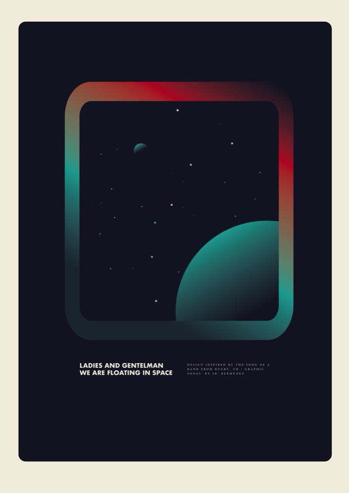 Ladies and gentlemen we are floating in space - Sr. Bermúdez