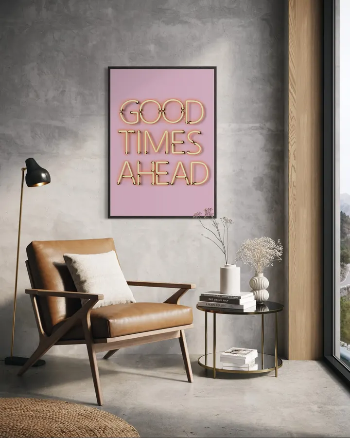 Good Times Ahead – Pink Neon Sign Typography Print - ShowMeMars