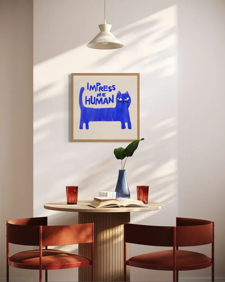 Impress Me Human – Funny Blue Cat Typography Poster - ShowMeMars